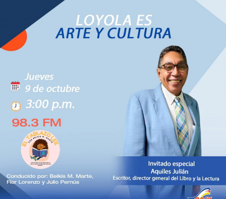 Loyola es Arte y Cultura todos los jueves a la 3:00 PM por Magis FM